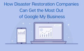 How disaster restoration companies can get the most out of google my business