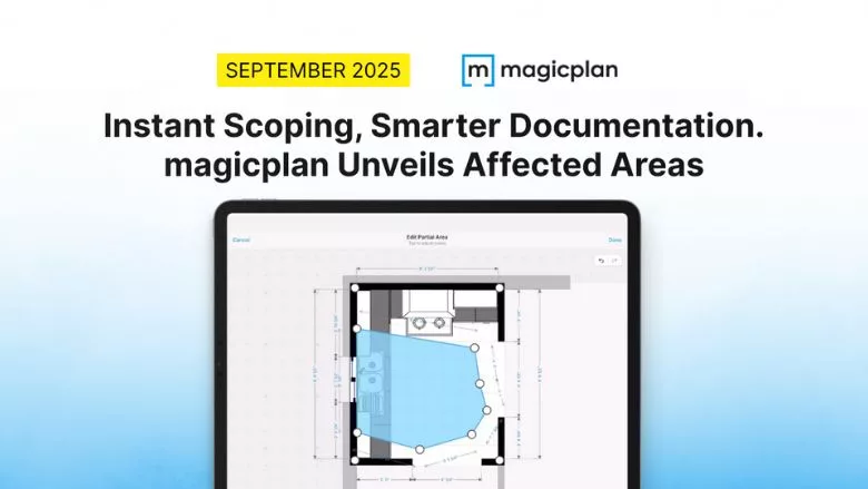 magicplan Unveils Affected Areas