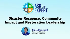 Ask The Expert: Disaster Response, Community Impact and Restoration Leadership
