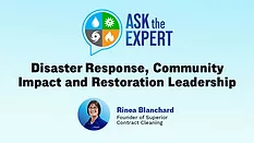 Ask The Expert: Disaster Response, Community Impact and Restoration Leadership
