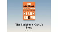 Book Release of The Backbone: Carly's Story by Klark Brown