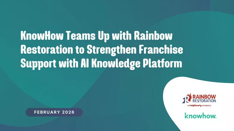 KnowHow Teams Up with Rainbow Restoration to  Strengthen Franchise Support with AI Knowledge Platform 