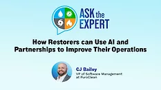 Ask the Expert: How Restorers can Use AI and Partnerships to Improve Their Operations Ask the Expert: How Restorers can Use AI and Partnerships to Improve Their Operations