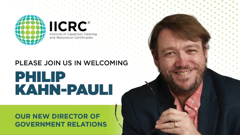 Philip Kahn-Pauli IICRC's Director of Government Relations & Advocacy