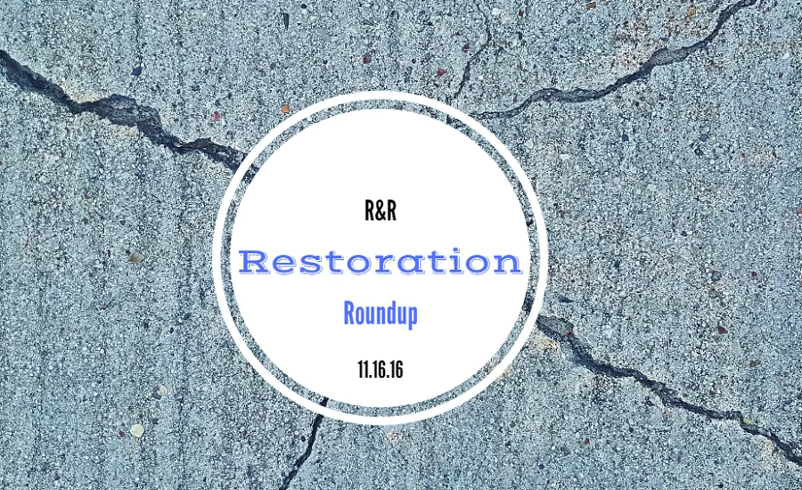 Restoration Roundup