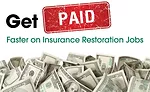Get Paid Faster on Insurance Restoration Jobs