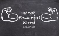 The Most Powerful Word in Business