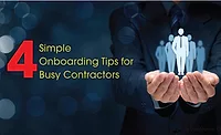 4 Simple Onboarding Tips for Busy Contractors