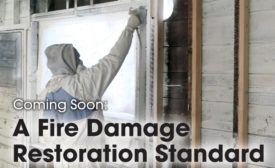 Coming Soon: A Fire Damage Restoration Standard