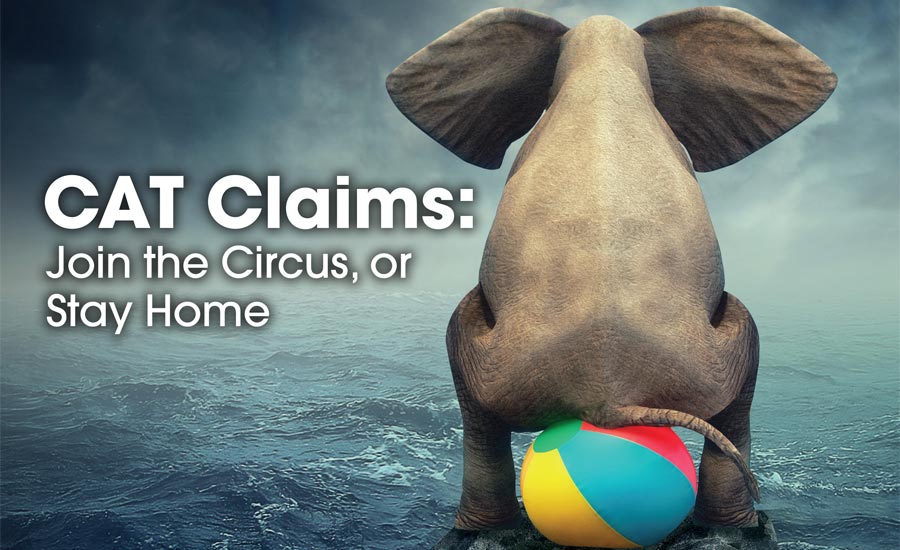 CAT Claims: Join the Circus, or Stay Home