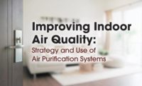 Improving Indoor Air Quality: Strategy and Use of Air Purification Systems