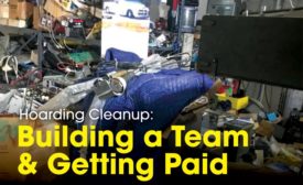 Hoarding Cleanup: Building a Team & Getting Paid