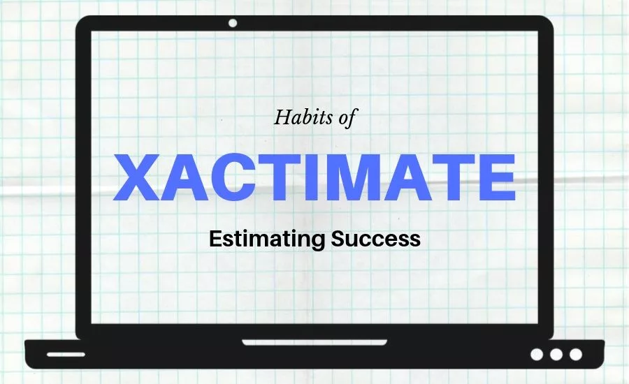 xactimate habits