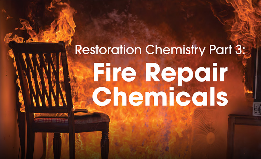 fire repair chemicals