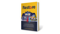 Restore: A Complete Guide to Protecting Your Home as You Most Valuable Asset from Water and Fire Disasters