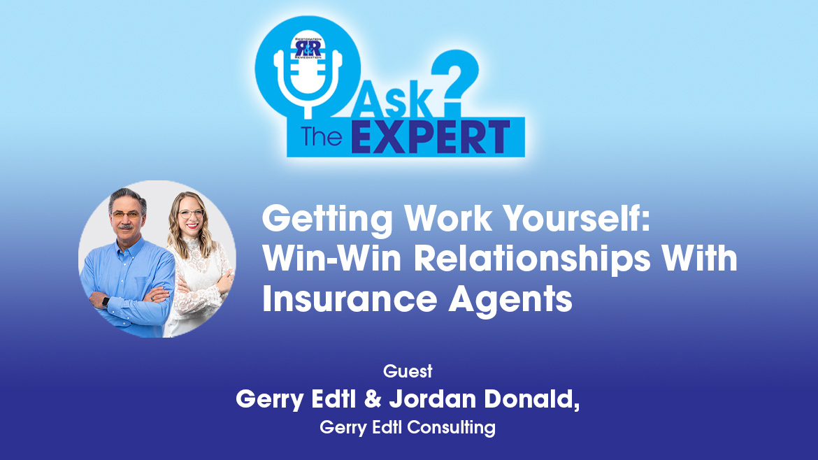 Getting Work Yourself: Win-Win Relationships With Insurance Agents