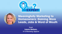Meaningfully Marketing to Homeowners: Gaining More Leads, Jobs, Word of Mouth