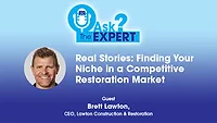 Real Stories: Finding Your Niche in a Competitive Restoration Market 