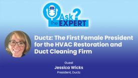 Ductz: The First Female President for the HVAC Restoration and Duct Cleaning Firm