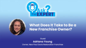 What Does It Take to Be a New Franchise Owner? Ask the Expert.