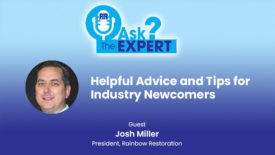 Ask the Expert: Advice on navigating job retention in the Restoration and Remediation industry