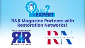 Ask the Expert: R&R Magazine Partners with Restoration Networks! 