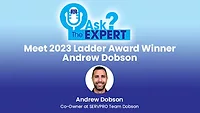 Meet 2023's Ladder Award winner Andrew Dobson! Ask the Expert: Meet 2023's Ladder Award winner Andrew Dobson!