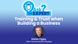 Ask the Expert: Training & Trust when Building a Business