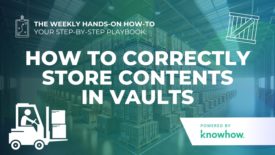 Weekly Hands-On How-To: How to Correctly Store Contents in Vaults