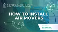 The Weekly Hands-On How-To: How to Install Air Movers The Weekly Hands-On How-To: How to Install Air Movers