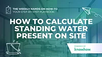 How to Calculate Standing Water Present On-Site How to Calculate Standing Water Present On-Site