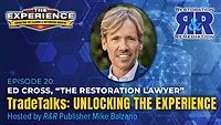 TradeTalks Episode 20: Ed Cross, The Restoration Lawyer