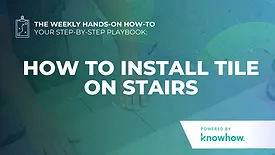 Weekly Hands-On How-To: How to Install Tile on Stairs