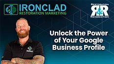 Ironclad Marketing Minute: Unlock the Power of Your Google Business Profile