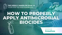 Weekly Hands-On How-To: How to Properly Apply Antimicrobial Biocides