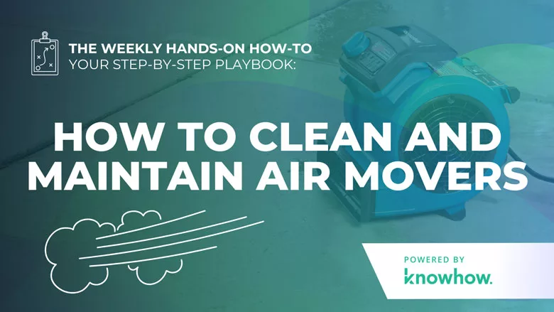 Weekly Hands-On How-To: How to Clean and Maintain Air Movers