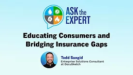 Ask the Expert: Educating Consumers and Bridging Insurance Gaps