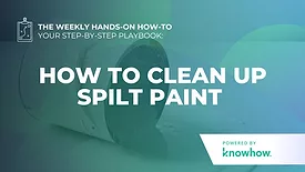 Weekly Hands-On How-To: How to Clean Up Spilt Paint