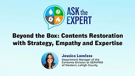 Ask the Expert - Beyond the Box: Contents Restoration with Strategy, Empathy and Expertise