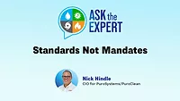 Ask the Expert: Standards Not Mandates