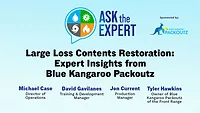 Ask the Expert - Large Loss Contents Restoration: Expert Insights from Blue Kangaroo Packoutz Ask the Expert - Large Loss Contents Restoration: Expert Insights from Blue Kangaroo Packoutz
