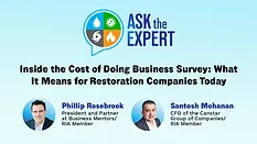 Ask the Expert - Inside the Cost of Doing Business Survey: What It Means for Restoration Companies Today