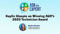 Ask The Expert: Kaylin Glaspie on Winning R&R’s 2025 Technician Award 