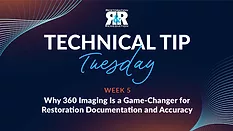 Technical Tip Tuesday: Why 360 Imaging Is a Game-Changer for Restoration Documentation and Accuracy