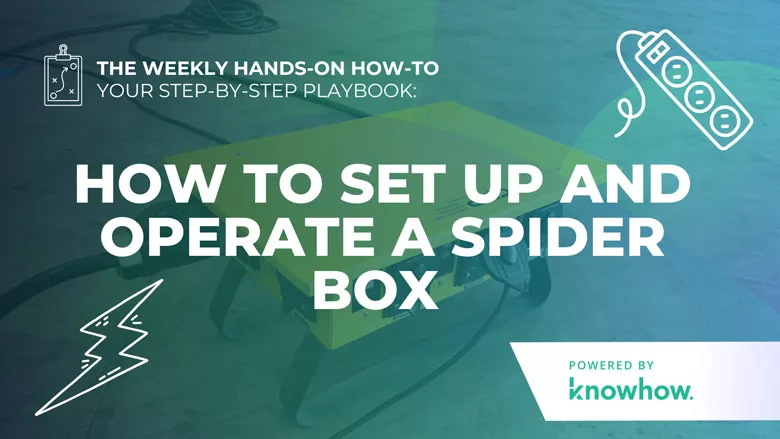 Weekly Hands-On How-To: How to Set Up and Operate a Spider Box (Portable Power Distribution Center)
