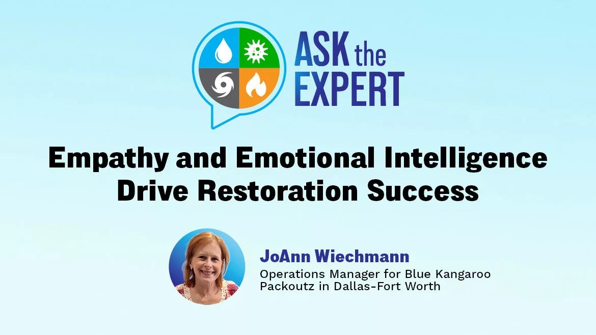 Ask the Expert: Empathy and Emotional Intelligence Drive Restoration Success