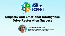 Ask the Expert: Empathy and Emotional Intelligence Drive Restoration Success