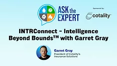 Ask the Expert: INTRConnect - Intelligence Beyond Bounds with Garret Gray