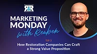 Marketing Monday, Tip 3: How Restoration Companies Can Craft a Strong Value Proposition Marketing Monday, Tip 3: How Restoration Companies Can Craft a Strong Value Proposition