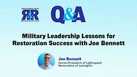 Ask the Expert Q&A: Military Leadership Lessons for Restoration Success with Joe Bennett